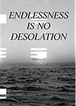 Endlessness is No
                                          Desolation, by Elisabeth
                                          Workman
