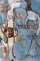 Three
                                Geogaophies, Arielle Guy